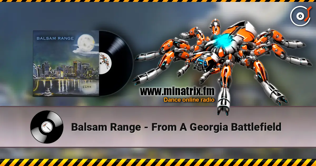 Balsam Range - From A Georgia Battlefield 高品质在线收听 | Minatrix.FM