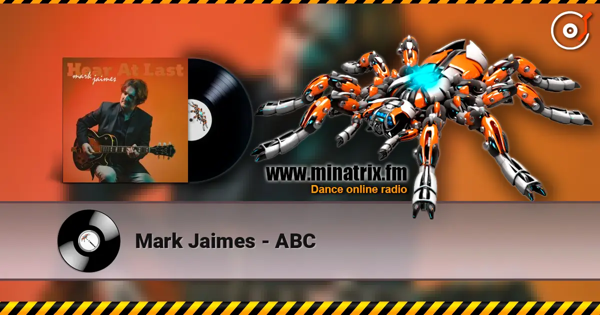 Mark Jaimes - ABC жоғары сапада онлайн тыңдау | Minatrix.FM