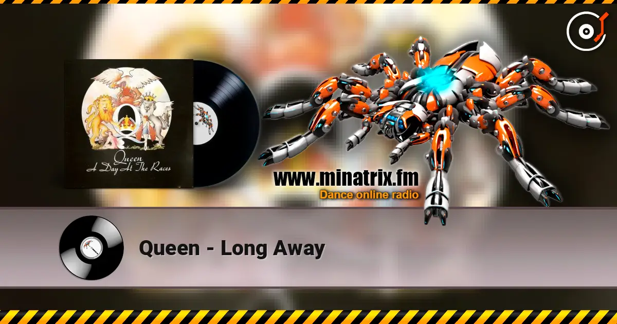 Queen - Long Away жоғары сапада онлайн тыңдау | Minatrix.FM