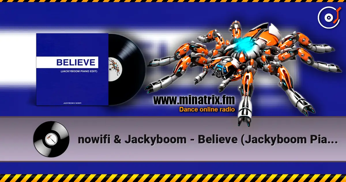 nowifi & Jackyboom - Believe (Jackyboom Piano Edit) Cover жоғары сапада онлайн тыңдау | Minatrix.FM