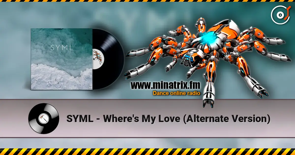 SYML - Where's My Love (Alternate Version) écouter en ligne en haute qualité | Minatrix.FM