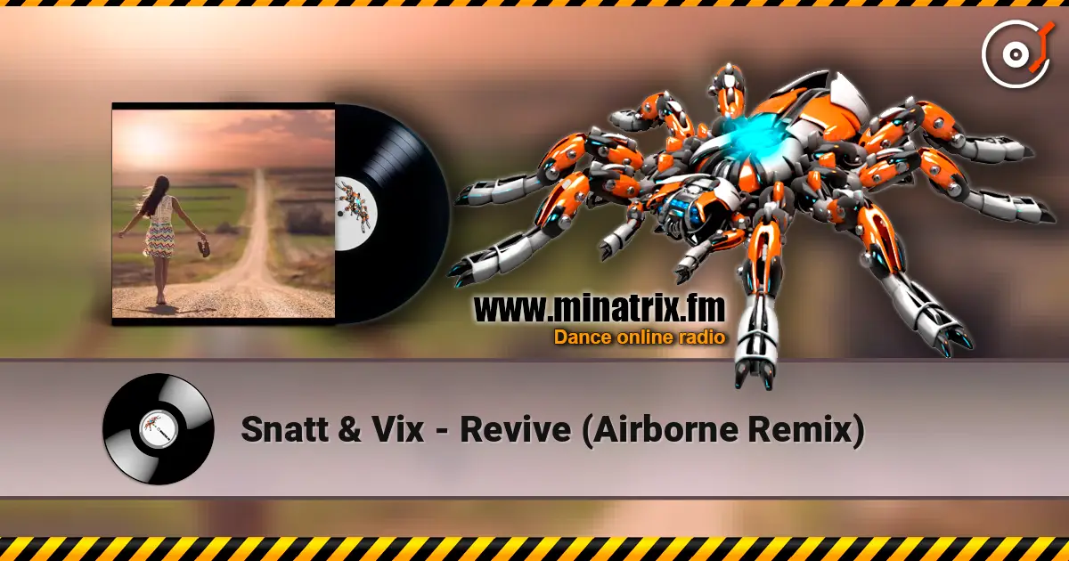 Snatt & Vix - Revive (Airborne Remix) жоғары сапада онлайн тыңдау | Minatrix.FM