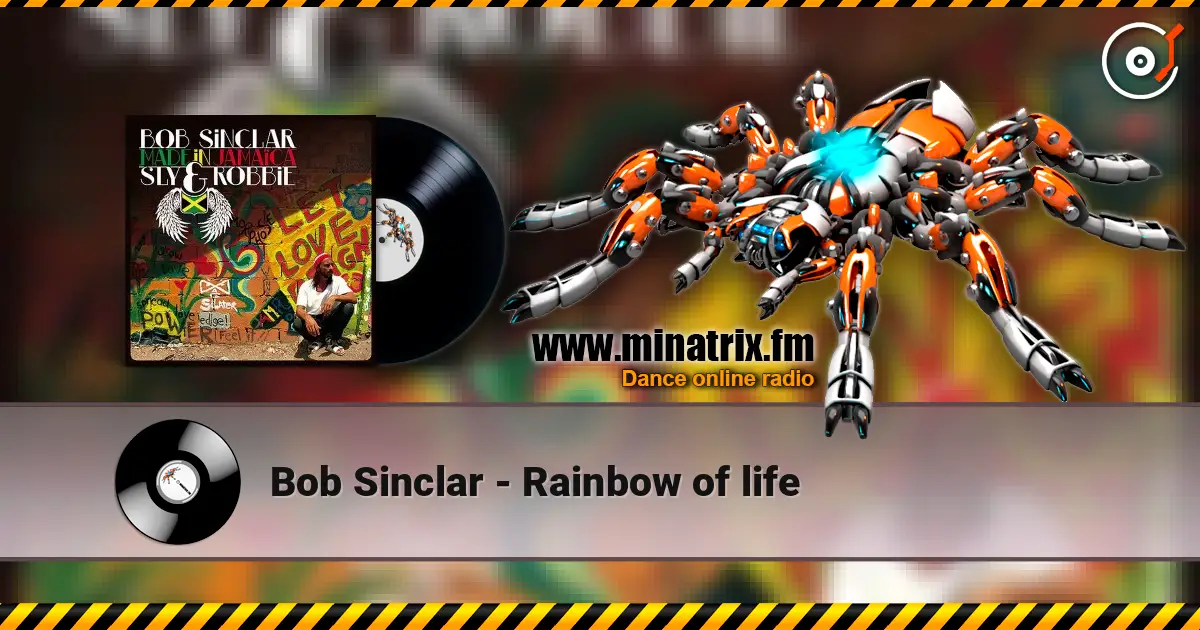 Bob Sinclar - Rainbow of life escuchar online en alta calidad | Minatrix.FM