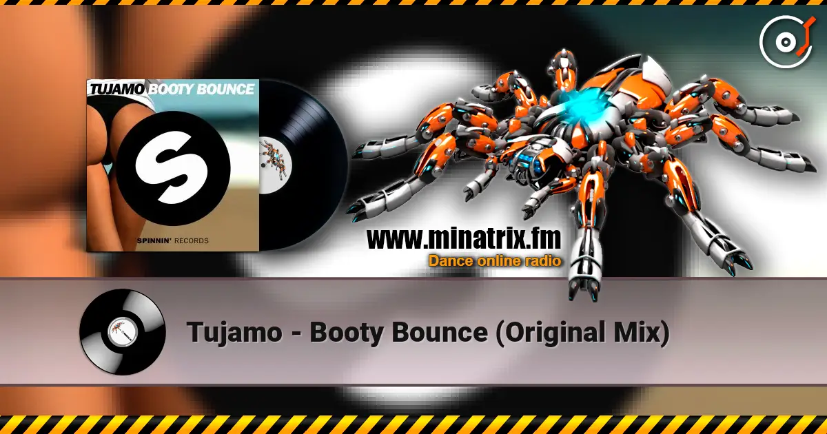 Tujamo - Booty Bounce (Original Mix) жоғары сапада онлайн тыңдау | Minatrix.FM