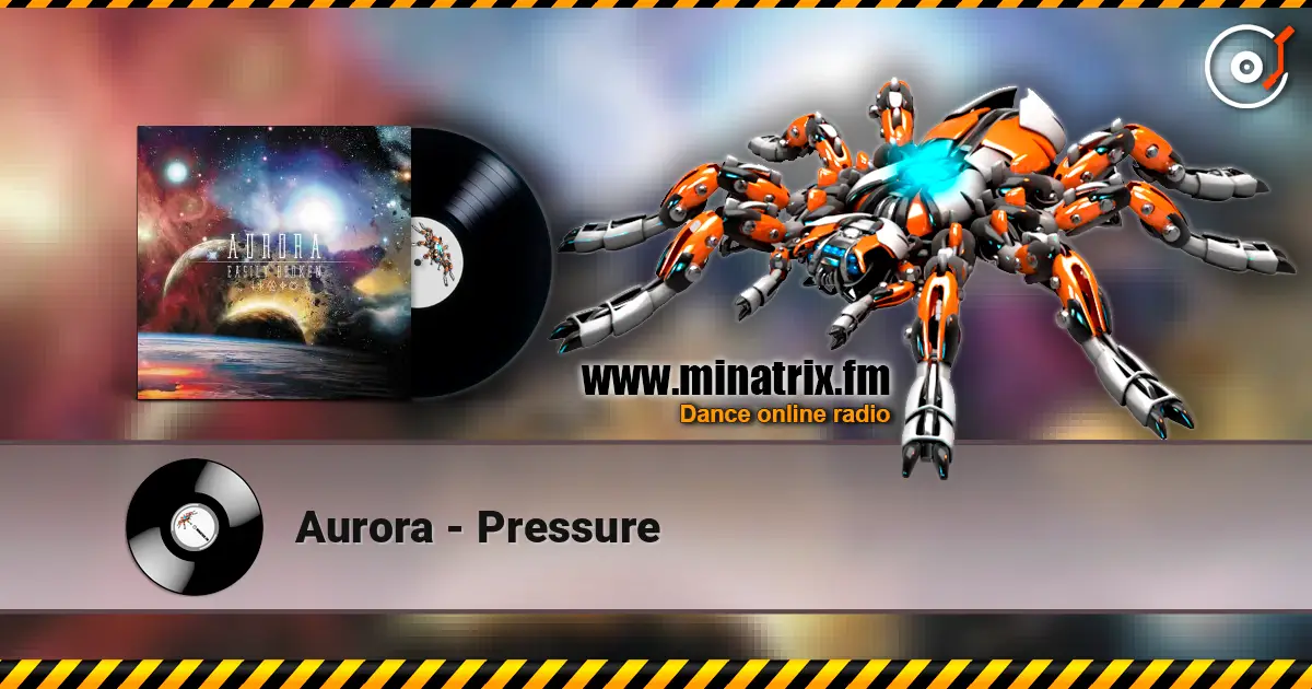 Aurora - Pressure жоғары сапада онлайн тыңдау | Minatrix.FM