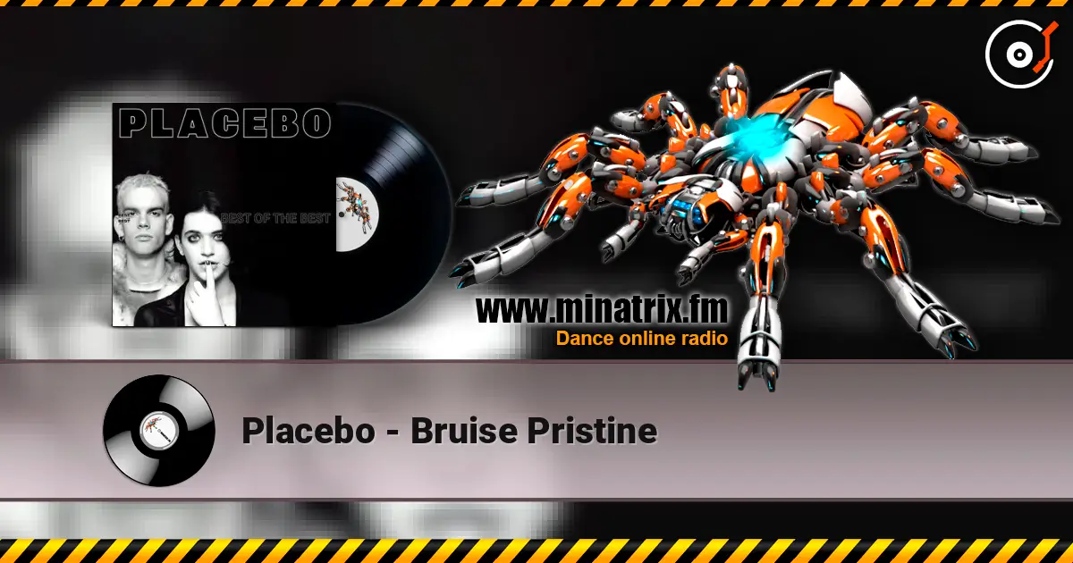 Placebo - Bruise Pristine online in hoher Qualität hören | Minatrix.FM