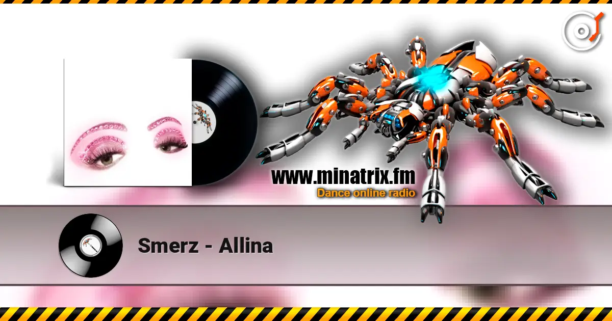 Smerz - Allina жоғары сапада онлайн тыңдау | Minatrix.FM