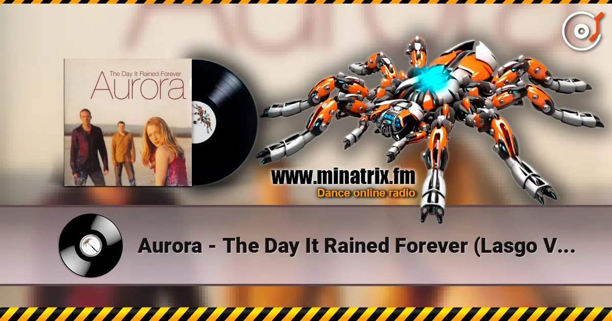 Aurora - The Day It Rained Forever (Lasgo Vocal) жоғары сапада онлайн тыңдау | Minatrix.FM