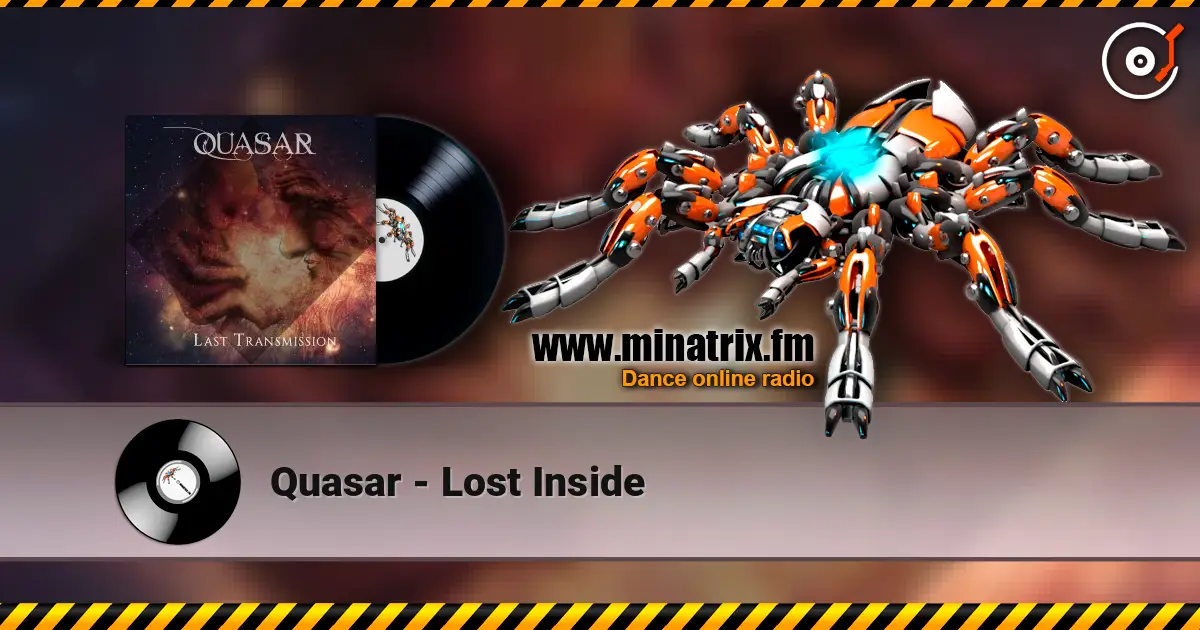 Quasar - Lost Inside жоғары сапада онлайн тыңдау | Minatrix.FM