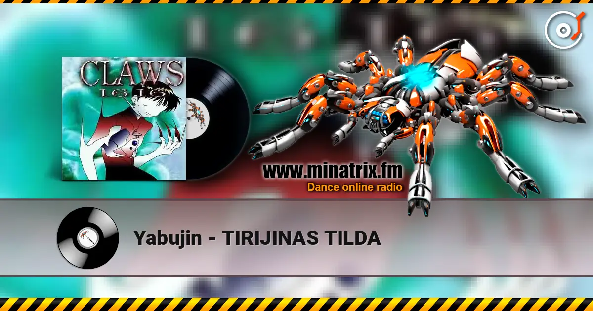 Yabujin - TIRIJINAS TILDA жоғары сапада онлайн тыңдау | Minatrix.FM