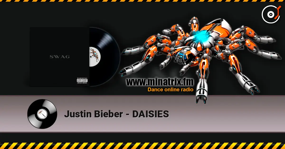 Justin Bieber - DAISIES жоғары сапада онлайн тыңдау | Minatrix.FM