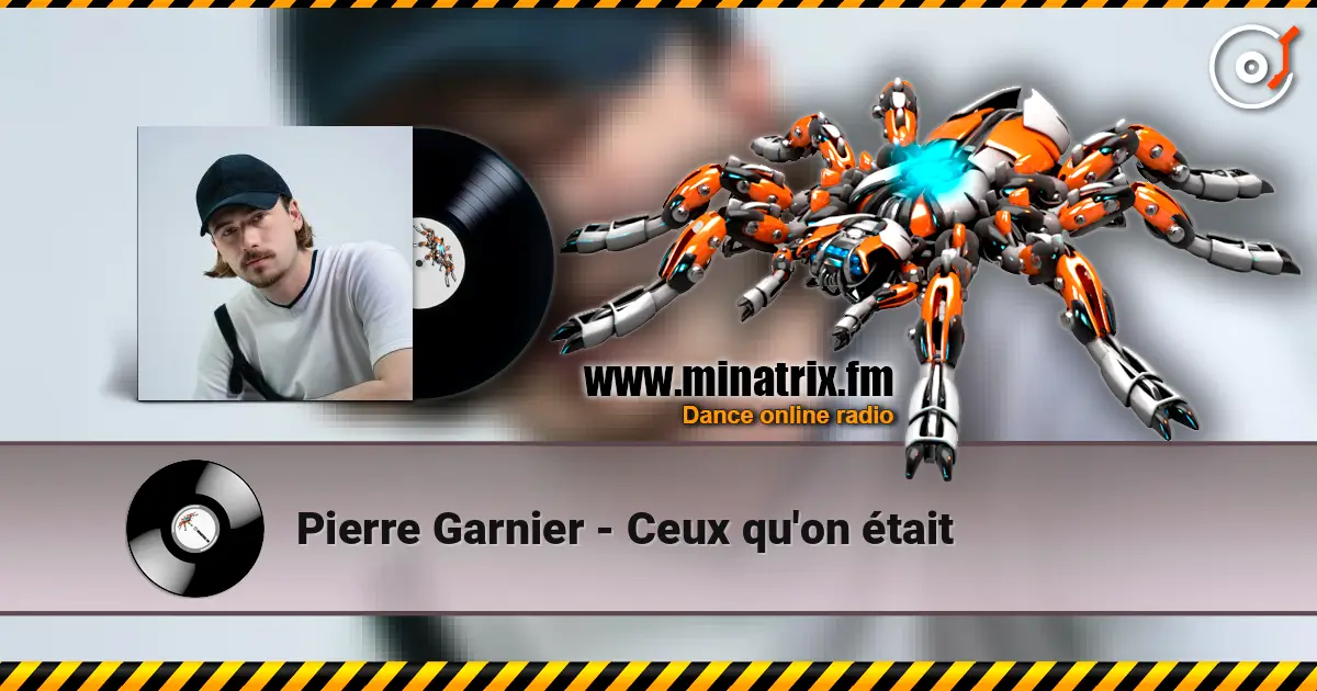 Pierre Garnier - Ceux qu'on était жоғары сапада онлайн тыңдау | Minatrix.FM