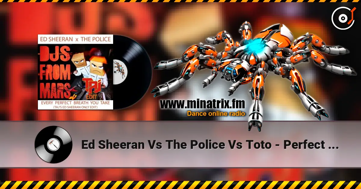 Ed Sheeran Vs The Police Vs Toto - Perfect Vs Every Breathe You Take жоғары сапада онлайн тыңдау | Minatrix.FM