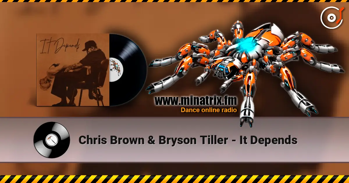 Chris Brown & Bryson Tiller - It Depends жоғары сапада онлайн тыңдау | Minatrix.FM