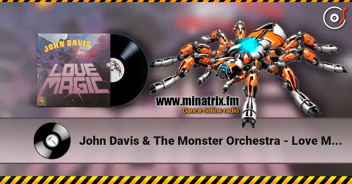 John Davis & The Monster Orchestra - Love Magic жоғары сапада онлайн тыңдау | Minatrix.FM