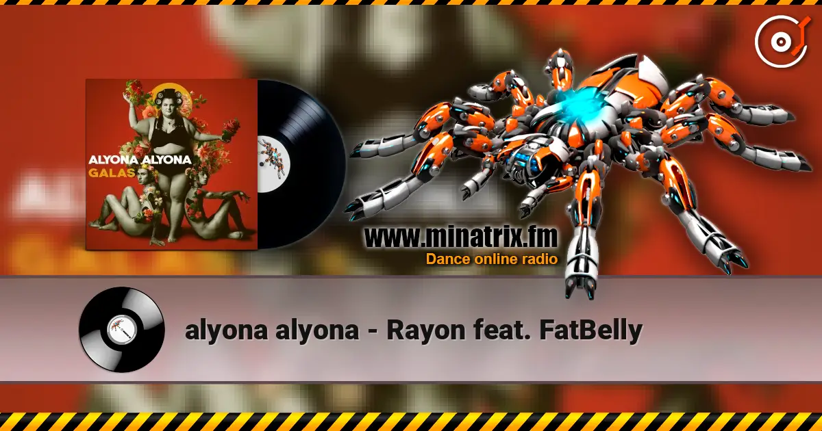 alyona alyona - Rayon feat. FatBelly online in hoher Qualität hören | Minatrix.FM