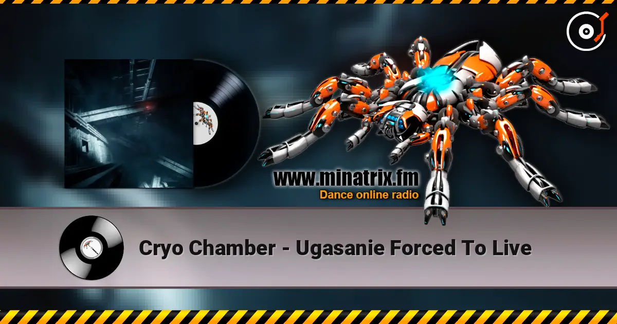 Cryo Chamber - Ugasanie Forced To Live жоғары сапада онлайн тыңдау | Minatrix.FM