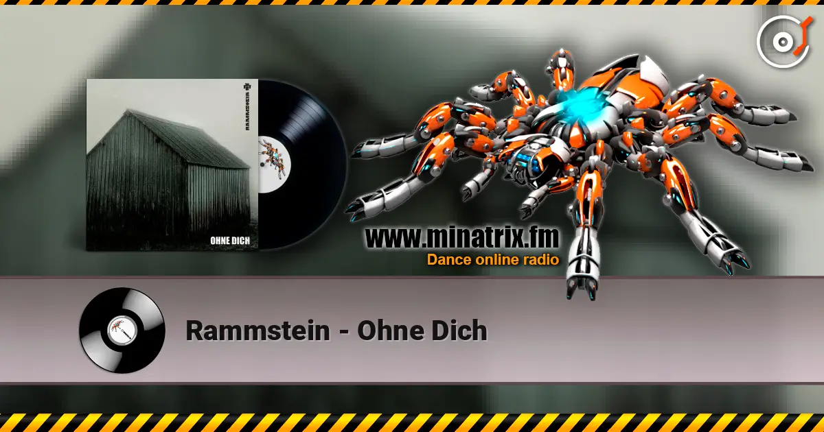 Rammstein - Ohne Dich жоғары сапада онлайн тыңдау | Minatrix.FM
