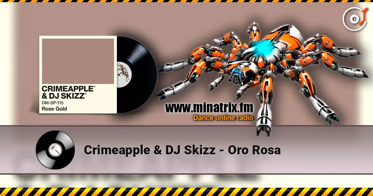 Crimeapple & DJ Skizz - Oro Rosa 高品质在线收听 | Minatrix.FM