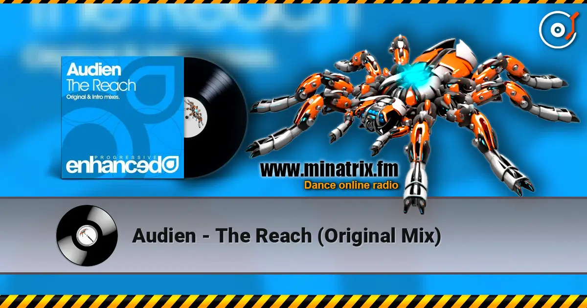 Audien - The Reach (Original Mix) жоғары сапада онлайн тыңдау | Minatrix.FM