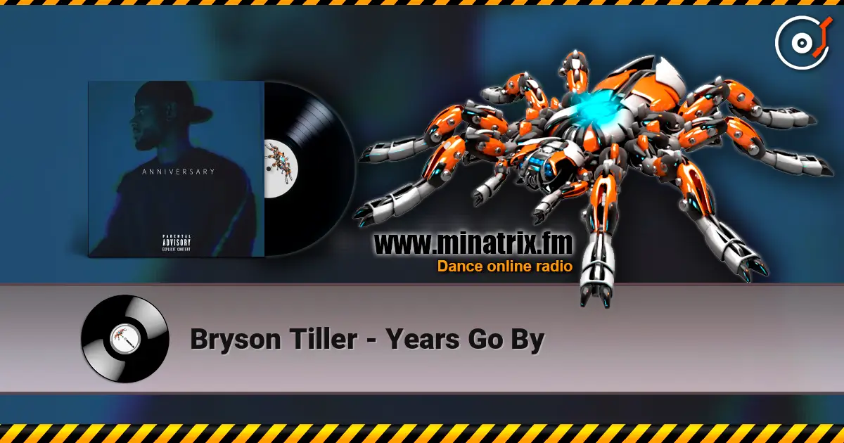 Bryson Tiller - Years Go By жоғары сапада онлайн тыңдау | Minatrix.FM