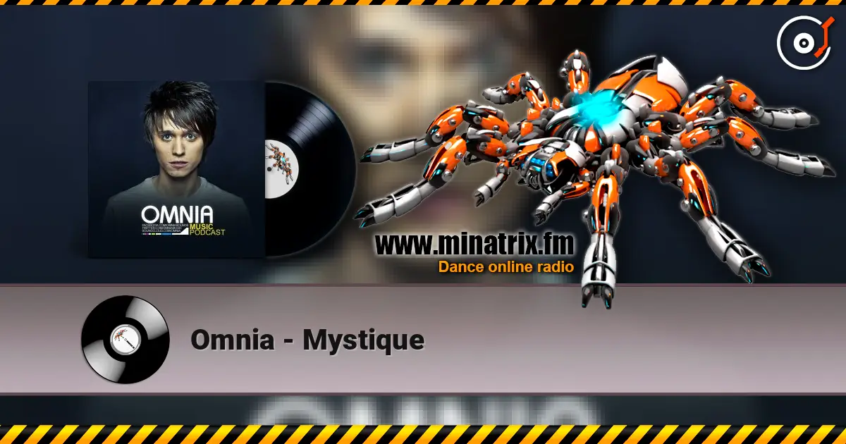 Omnia - Mystique жоғары сапада онлайн тыңдау | Minatrix.FM