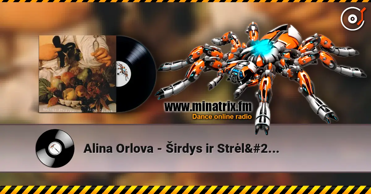 Alina Orlova - Širdys ir Strėlės 高品质在线收听 | Minatrix.FM