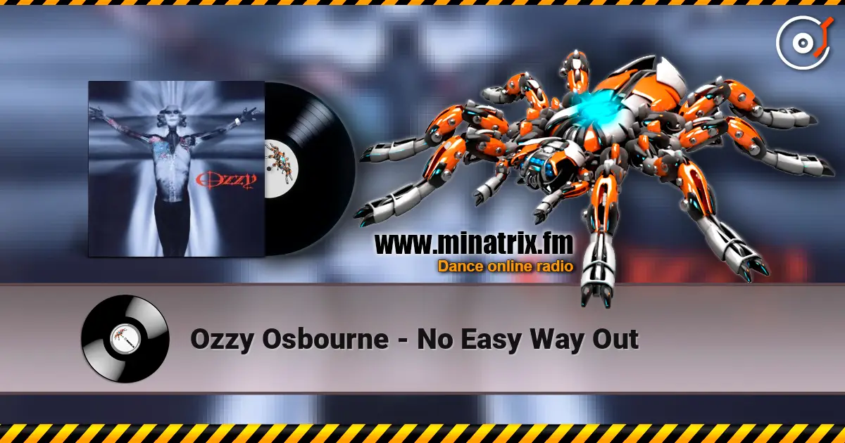 Ozzy Osbourne - No Easy Way Out online in hoher Qualität hören | Minatrix.FM