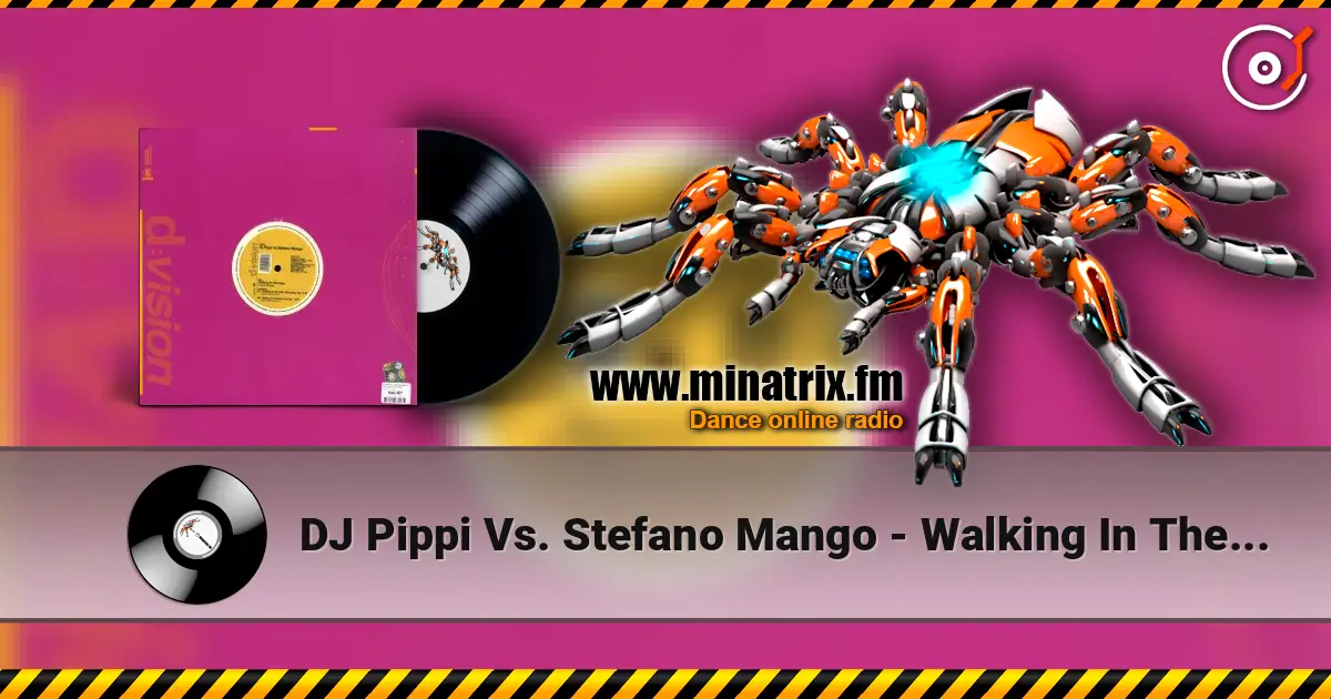 DJ Pippi Vs. Stefano Mango - Walking In The Rain (Extended Club) 高品质在线收听 | Minatrix.FM