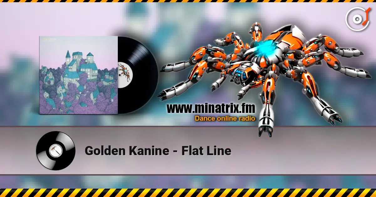 Golden Kanine - Flat Line жоғары сапада онлайн тыңдау | Minatrix.FM