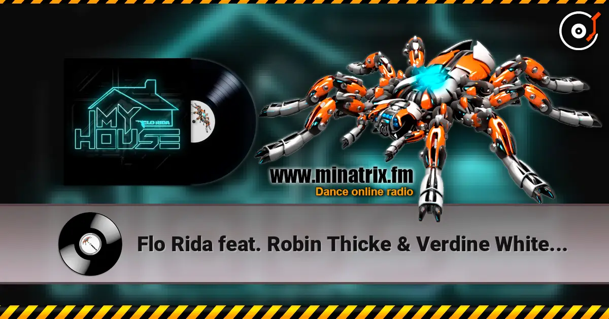 Flo Rida feat. Robin Thicke & Verdine White - I Don't Like It, I Love It 高品质在线收听 | Minatrix.FM