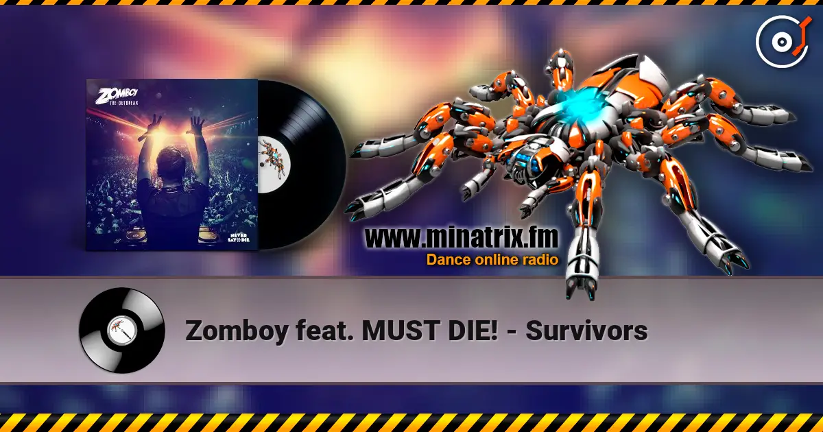 Zomboy feat. MUST DIE! - Survivors жоғары сапада онлайн тыңдау | Minatrix.FM