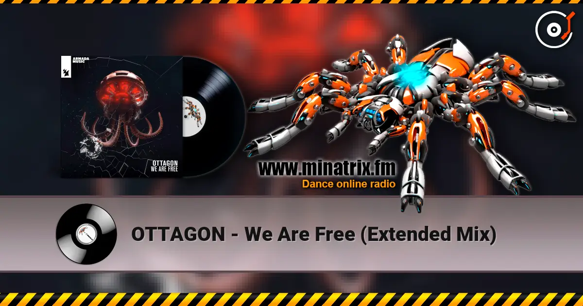 OTTAGON - We Are Free (Extended Mix) жоғары сапада онлайн тыңдау | Minatrix.FM