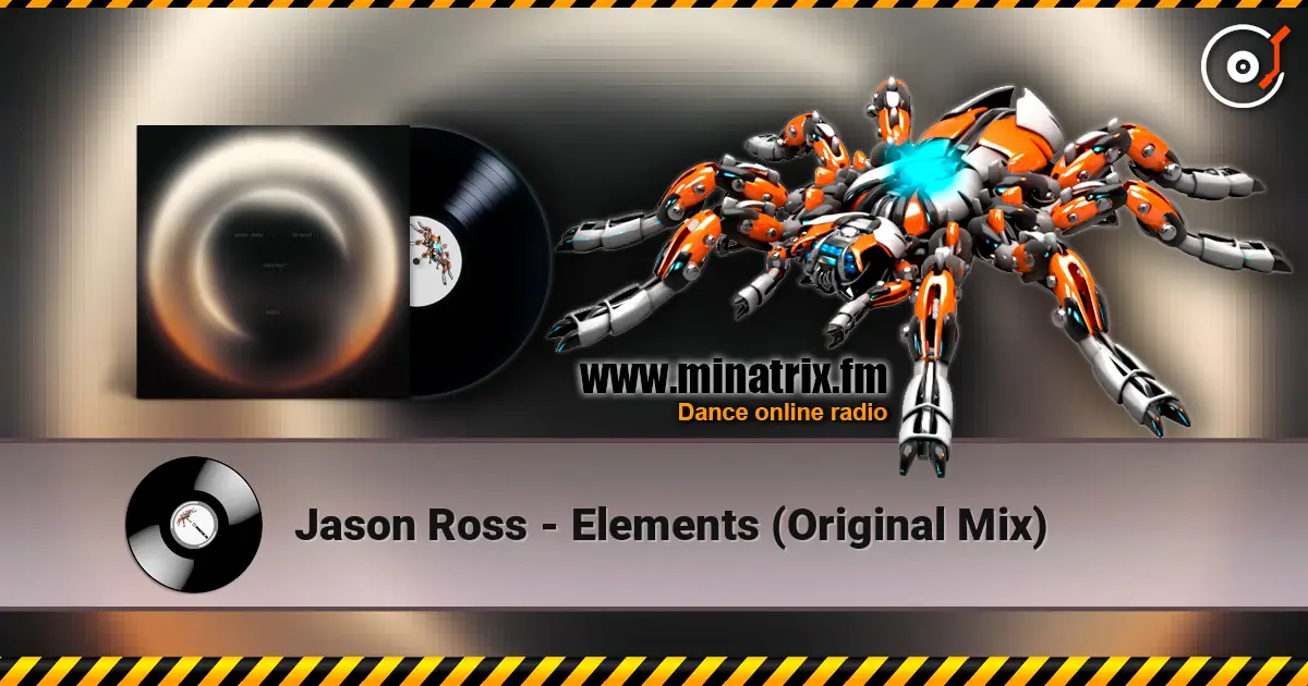 Jason Ross - Elements (Original Mix) жоғары сапада онлайн тыңдау | Minatrix.FM