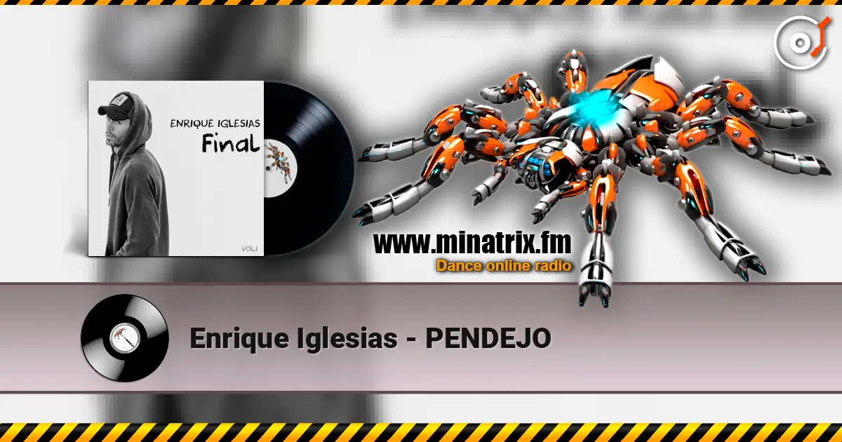 Enrique Iglesias - PENDEJO жоғары сапада онлайн тыңдау | Minatrix.FM