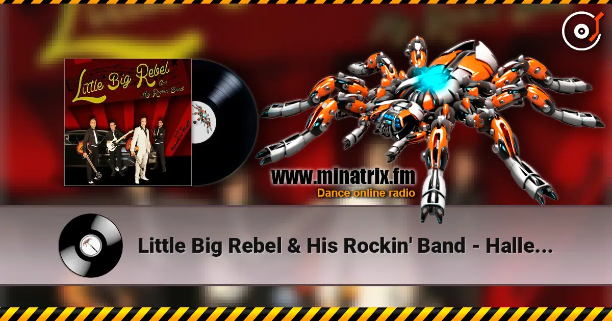 Little Big Rebel & His Rockin' Band - Hallelujah Love Her So жоғары сапада онлайн тыңдау | Minatrix.FM