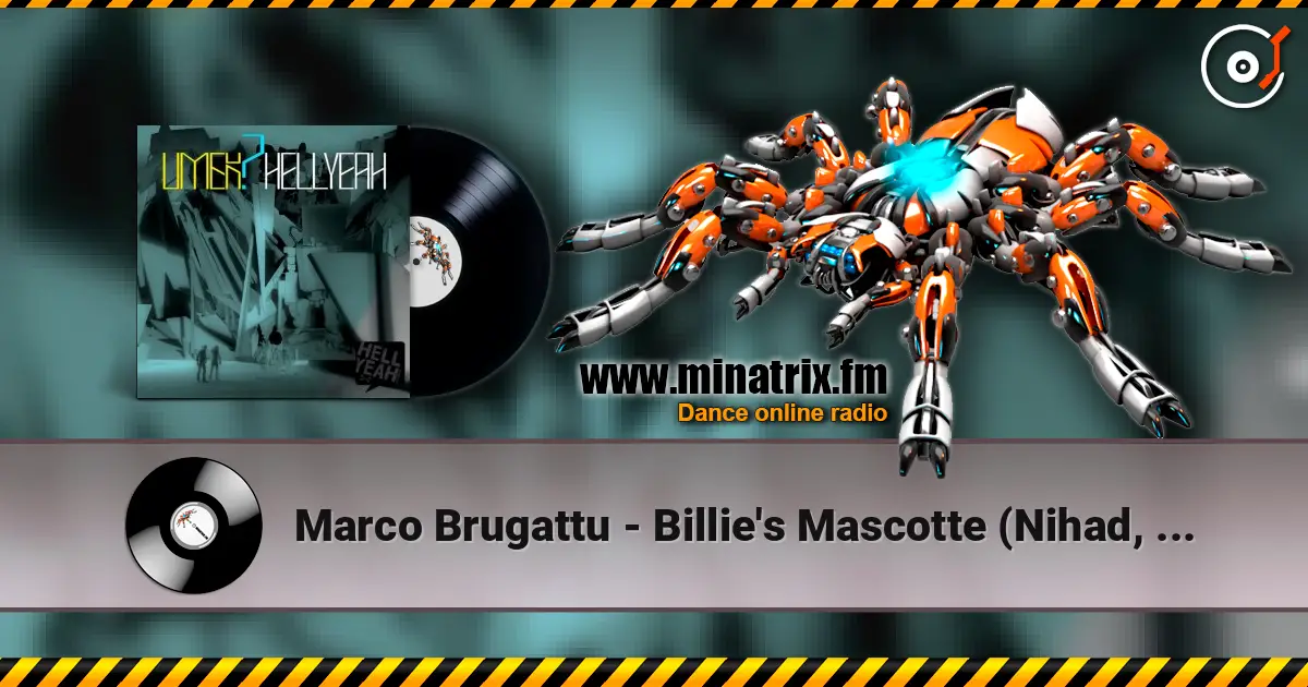 Marco Brugattu - Billie's Mascotte (Nihad, Lasse & Nima Remix) жоғары сапада онлайн тыңдау | Minatrix.FM