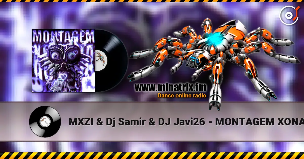 MXZI & Dj Samir & DJ Javi26 - MONTAGEM XONADA (Slowed) жоғары сапада онлайн тыңдау | Minatrix.FM
