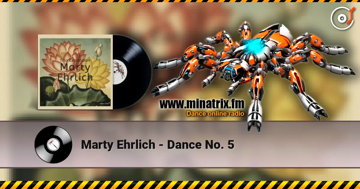 Marty Ehrlich - Dance No. 5 жоғары сапада онлайн тыңдау | Minatrix.FM