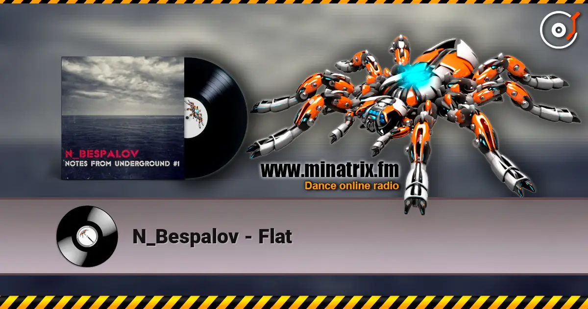 N_Bespalov - Flat жоғары сапада онлайн тыңдау | Minatrix.FM