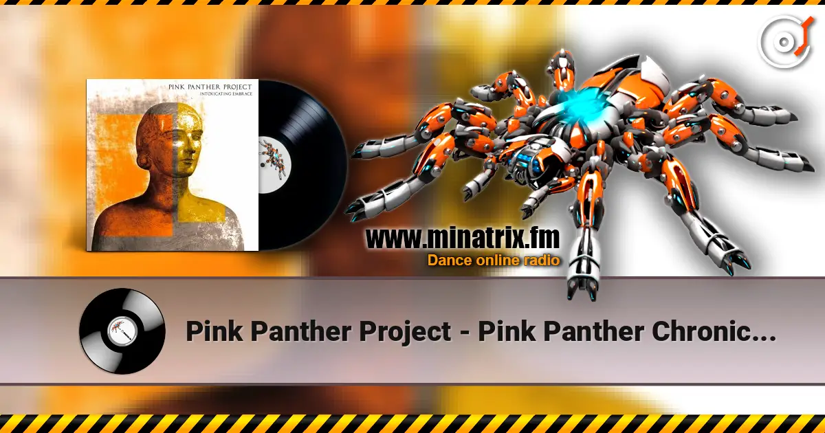 Pink Panther Project - Pink Panther Chronicles жоғары сапада онлайн тыңдау | Minatrix.FM