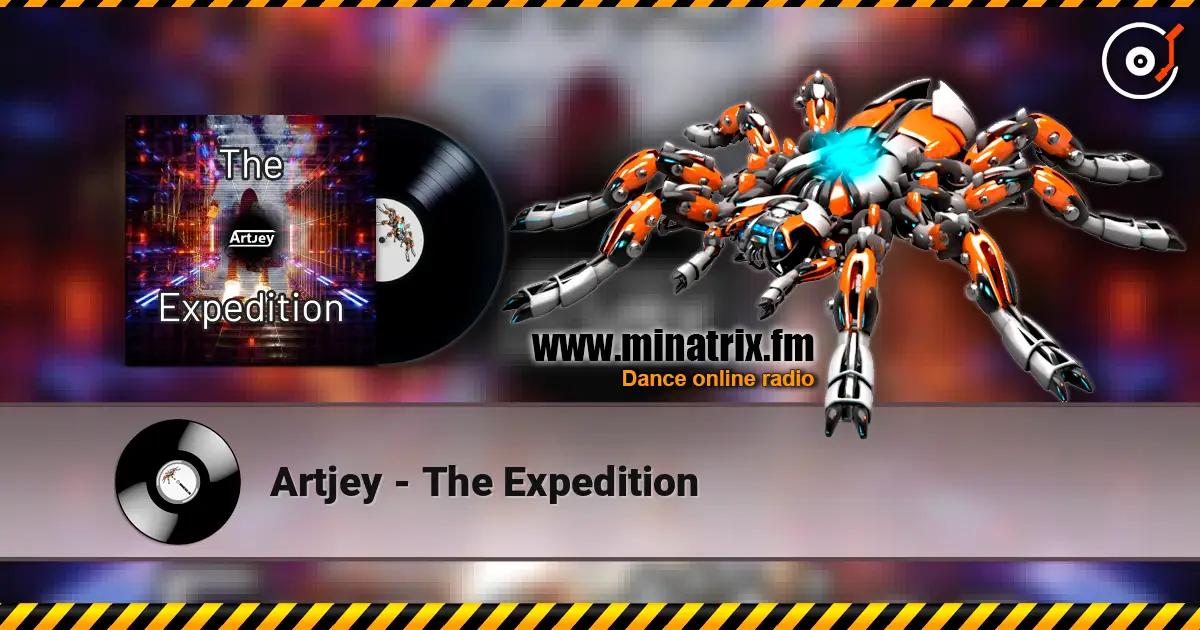 Artjey - The Expedition жоғары сапада онлайн тыңдау | Minatrix.FM