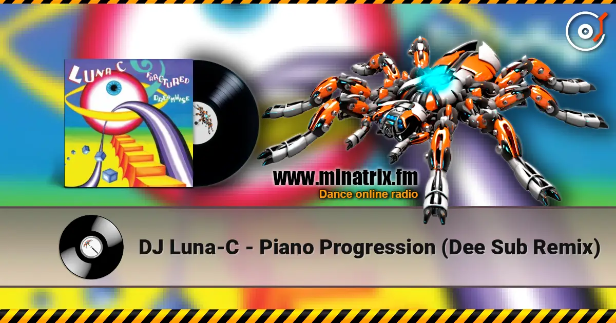 DJ Luna-C - Piano Progression (Dee Sub Remix) жоғары сапада онлайн тыңдау | Minatrix.FM