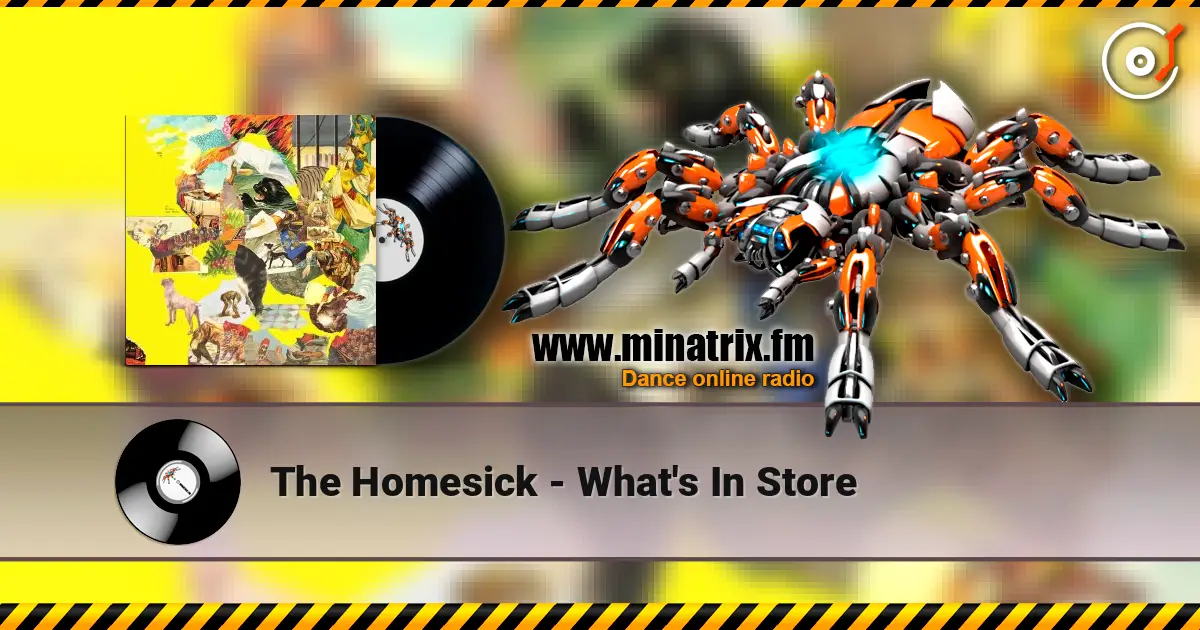 The Homesick - What's In Store жоғары сапада онлайн тыңдау | Minatrix.FM