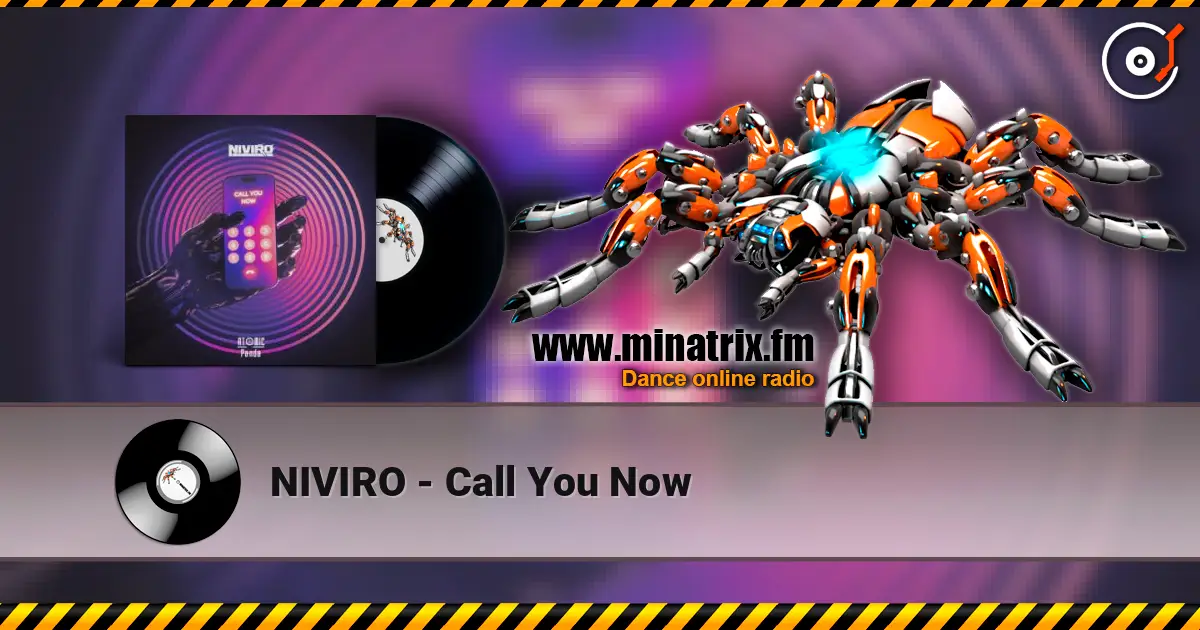 NIVIRO - Call You Now жоғары сапада онлайн тыңдау | Minatrix.FM