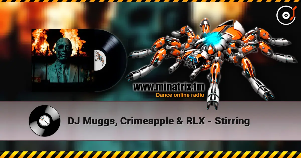 DJ Muggs, Crimeapple & RLX - Stirring 高品质在线收听 | Minatrix.FM
