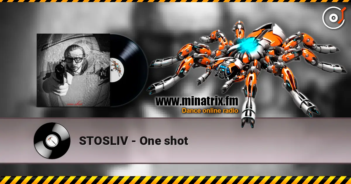 STOSLIV - One shot 高品质在线收听 | Minatrix.FM