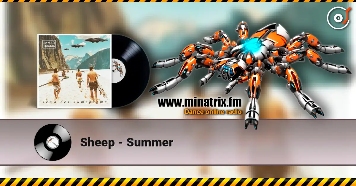 Sheep - Summer жоғары сапада онлайн тыңдау | Minatrix.FM
