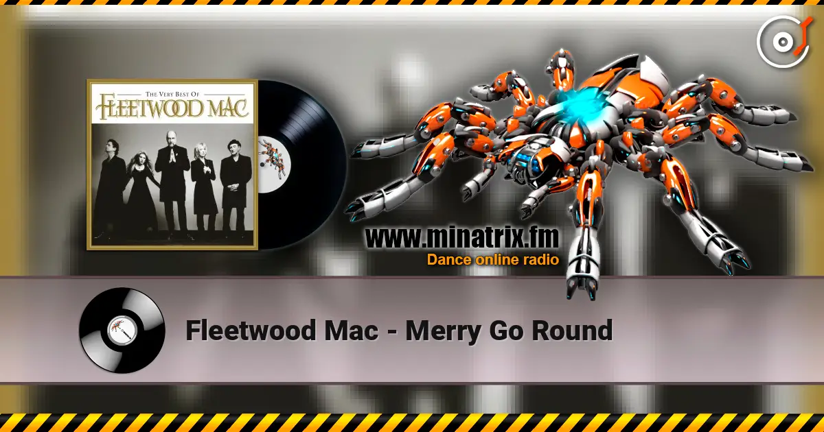 Fleetwood Mac - Merry Go Round жоғары сапада онлайн тыңдау | Minatrix.FM