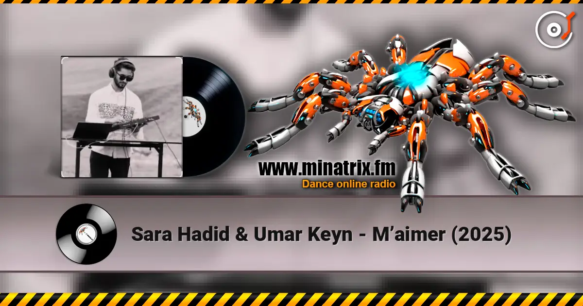 Sara Hadid & Umar Keyn - M’aimer (2025) жоғары сапада онлайн тыңдау | Minatrix.FM